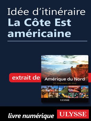 cover image of Idée d'itinéraire--La Côte Est américaine